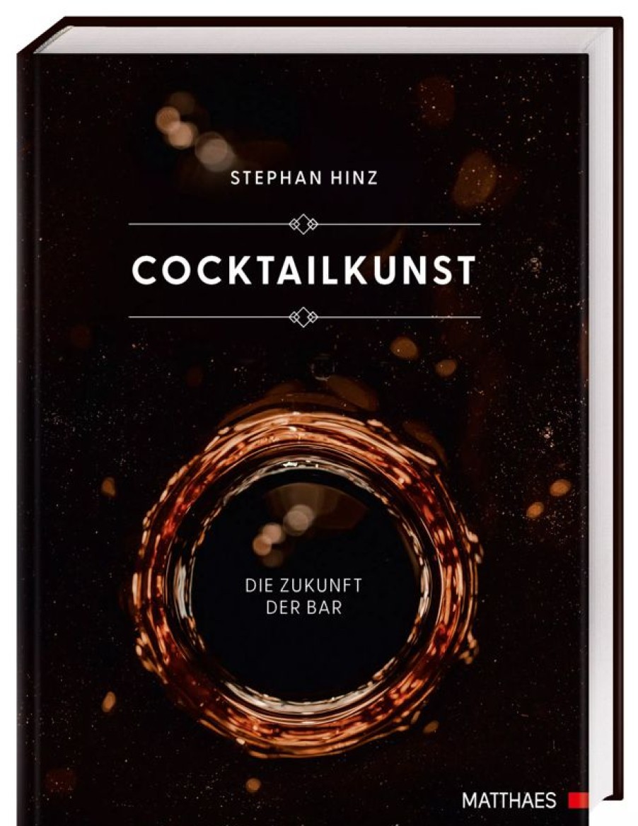 Servicepersonal Barstuff Cocktailbucher | Cocktailkunst - Die Zukunft Der Bar (Stephan Hinz, 2022)